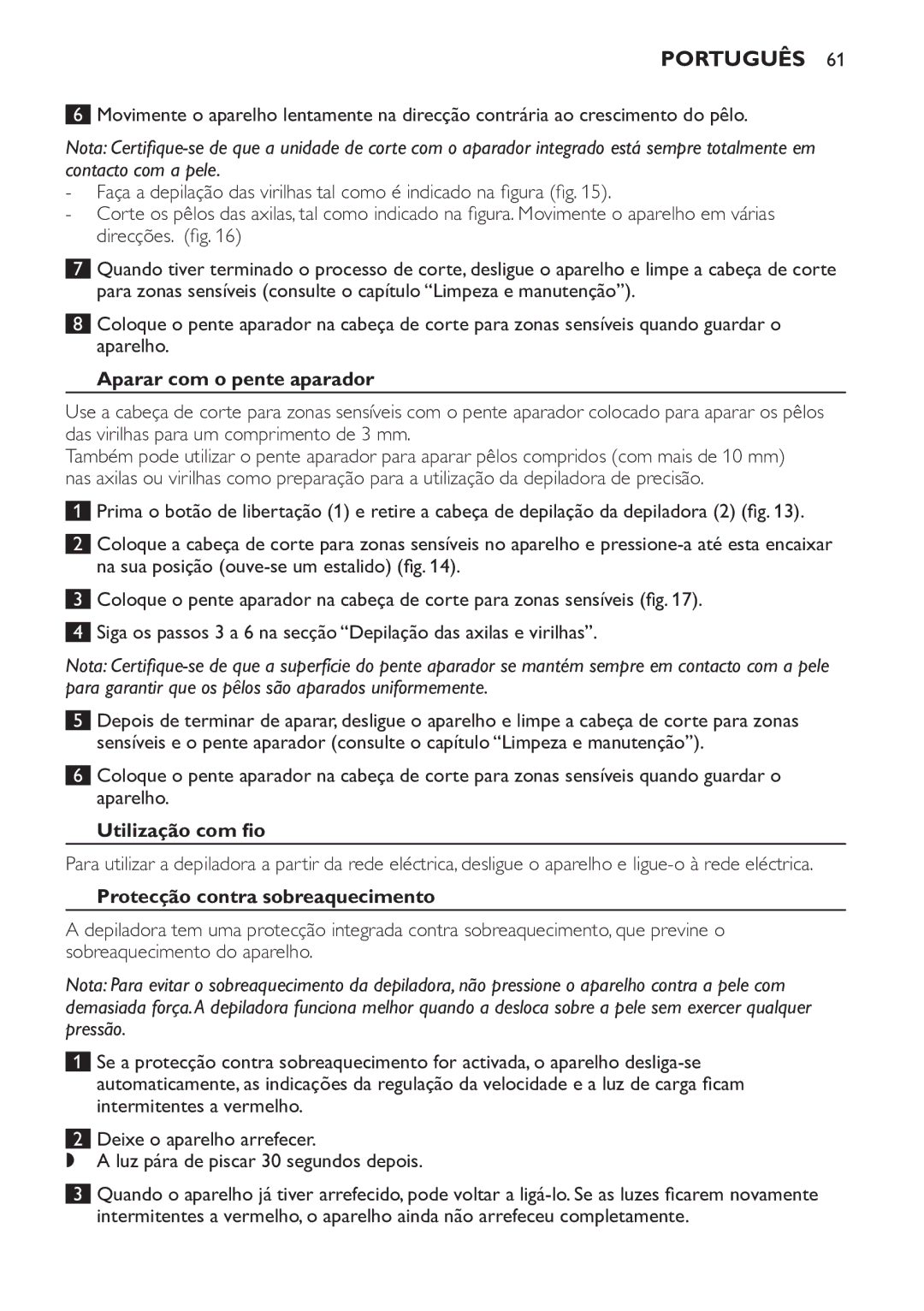 Philips HP6578 manual Aparar com o pente aparador, Utilização com fio, Protecção contra sobreaquecimento 